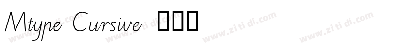 Mtype Cursive字体转换